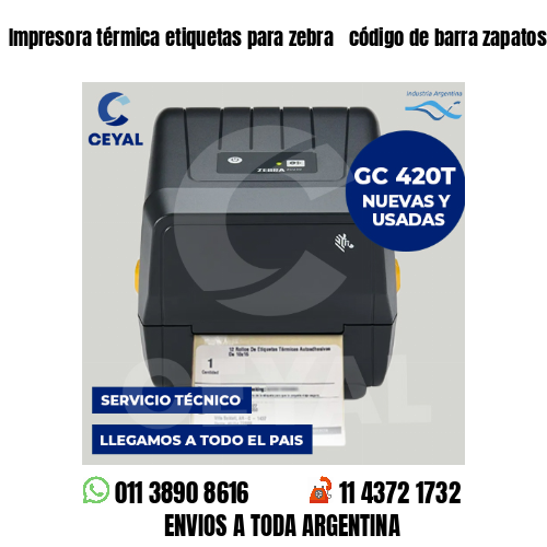 Impresora térmica etiquetas para zebra  código de barra zapatos